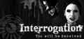 Interrogation: You will be deceived Prices