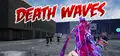 Death Waves Prices