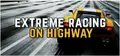 Extreme Racing on Highway Prices