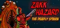 Zakk Hazard The Deadly Spawn Prices