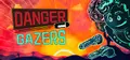 Danger Gazers Prices