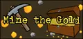 Mine the Gold Prices