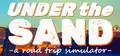 UNDER the SAND