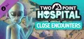 Two Point Hospital: Close Encounters Prices