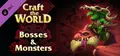 Craft The World - Bosses & Monsters Prices