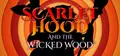 Scarlet Hood and the Wicked Wood Prices