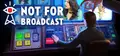 Not For Broadcast