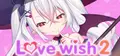 Love Wish 2 Prices