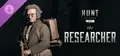 Hunt: Showdown - The Researcher Prices