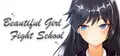 Beautiful Girl Fight School Prices