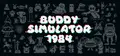 Buddy Simulator 1984