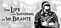 The Life and Suffering of Sir Brante
