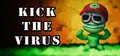 Kick the VIRUS Prices