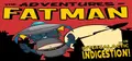 The Adventures of Fatman: Intergalactic Indigestion Prices