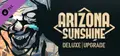 Arizona Sunshine® VR Legacy - Deluxe Upgrade Prices