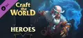 Craft The World - Heroes Prices