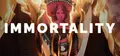 IMMORTALITY