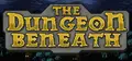 The Dungeon Beneath Prices