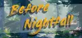 Before Nightfall: Summertime Prices