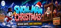 Snowman Saves Christmas Prices