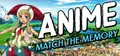 Anime - Match The Memory Prices