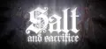 Salt and Sacrifice