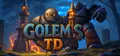 Golems TD Prices