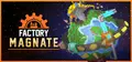 Factory Magnate