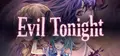 Evil Tonight Prices