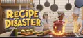 Recipe for Disaster Prices