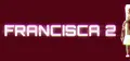 Francisca 2 Prices