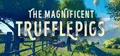 The Magnificent Trufflepigs Prices