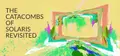 The Catacombs of Solaris Revisited Prices