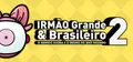 IRMÃO Grande & Brasileiro 2 Prices