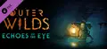 Outer Wilds - Echoes of the Eye Prices