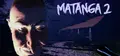 Matanga 2 Prices