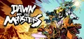 Dawn of the Monsters Prices