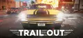 TRAIL OUT