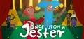 Once Upon a Jester