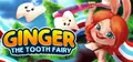 Ginger - The Tooth Fairy Prices