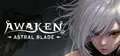 AWAKEN - Astral Blade Prices