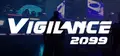 Vigilance 2099 Prices