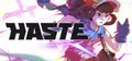 Haste