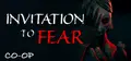 INVITATION To FEAR Prices