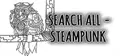 SEARCH ALL - STEAMPUNK Prices