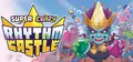 SUPER CRAZY RHYTHM CASTLE Prices