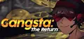 Gangsta: The Return Prices