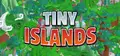 TINY ISLANDS Prices
