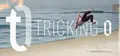 Tricking 0