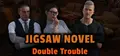 Jigsaw Novel - Double Trouble Prices